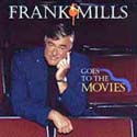 Frank Mills Goes to the Moives CD